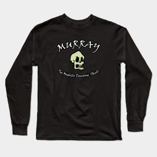 Murray The Mighty Demonic Skull Long Sleeve T-Shirt